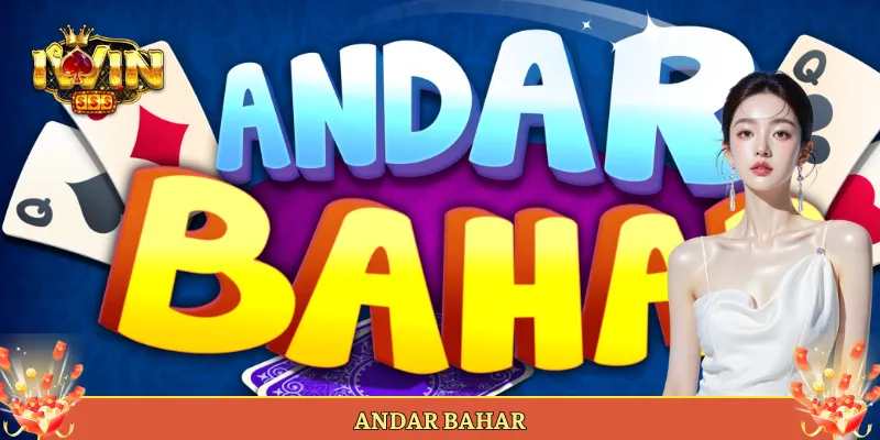Andar Bahar Tại Iwin Game Bài Ấn Độ Dễ Chơi Dễ Trúng.